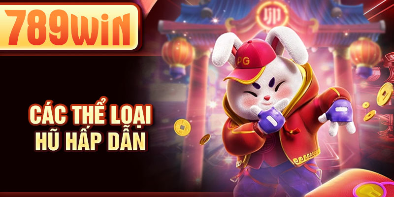 Các thể loại hũ hấp dẫn Các thể loại hũ hấp dẫn